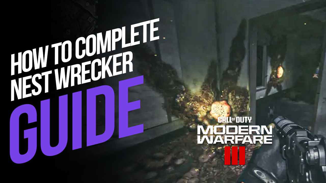 How to Complete Nest Wrecker Act 1, Tier 5 Mission in MW3 Zombies