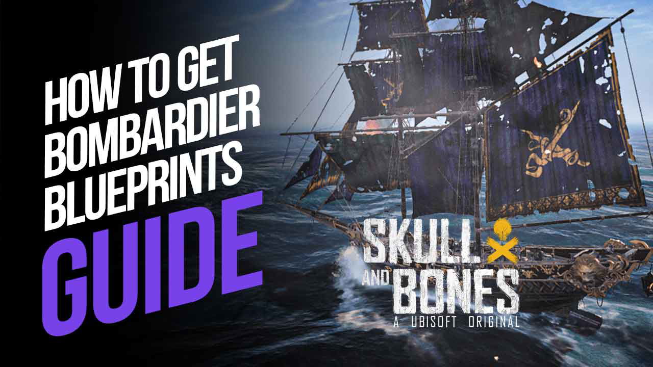 How to Get Bombardier Padewakang Blueprint in Skull and Bones