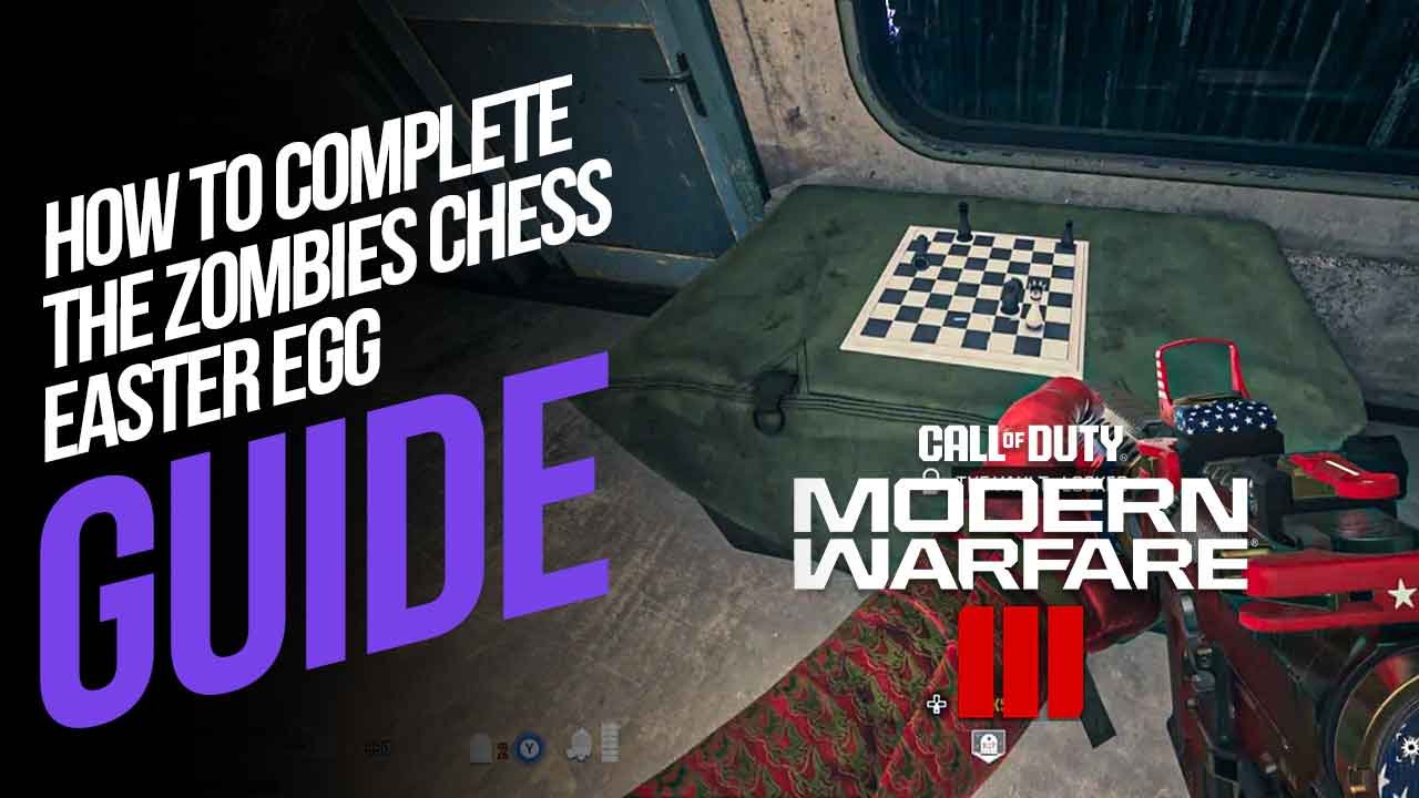 How to Complete the Chess Easter Egg in MW3 Zombies