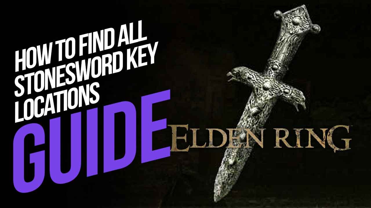 How to Find All Stonesword Key Locations in Elden Ring