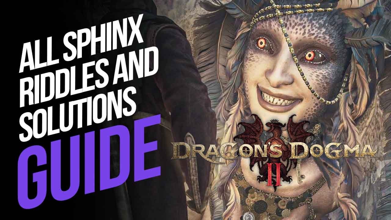 All Sphinx Riddles And Solutions in Dragon’s Dogma 2
