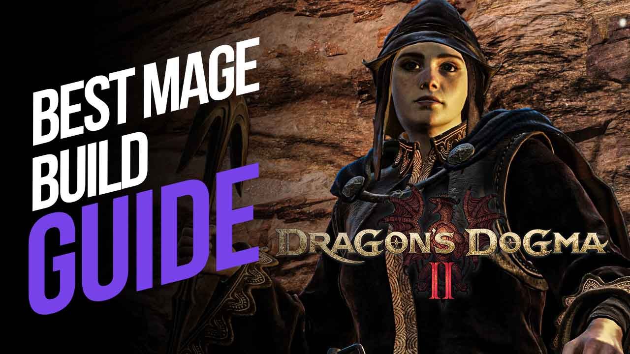 Dragon’s Dogma 2 Best Mage Build