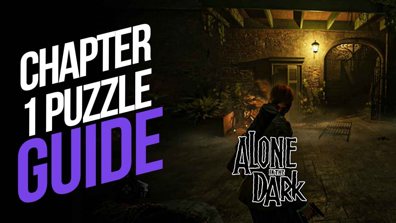 Alone in the Dark Chapter 1 Puzzle Guide and Walkthrough