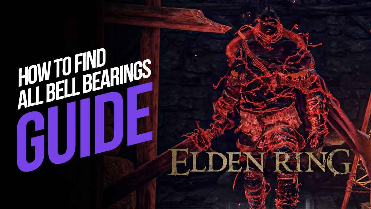 How to Find All Bell Bearings in Elden Ring