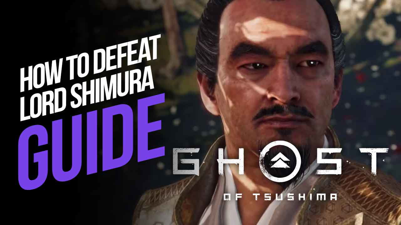 How to Defeat Lord Shimura in Ghost of Tsushima