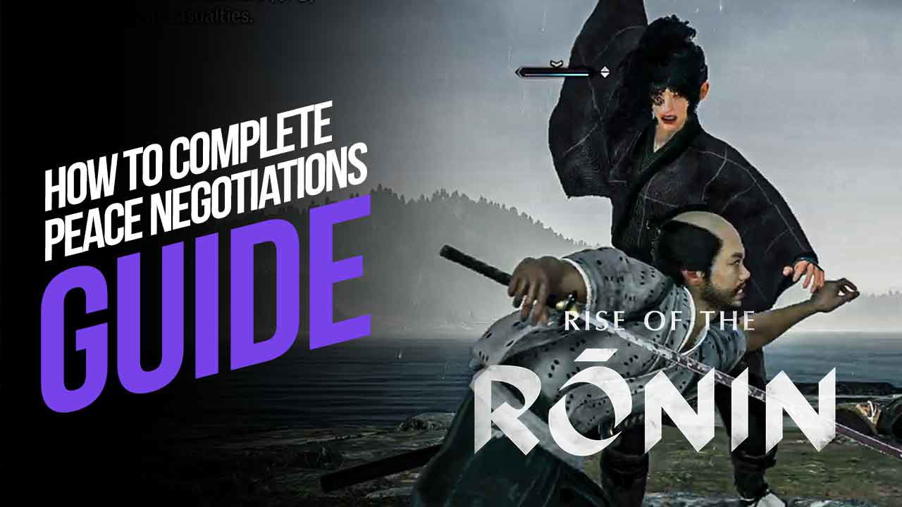 How to Complete Peace Negotiations (Bond Mission) in Rise of the Ronin