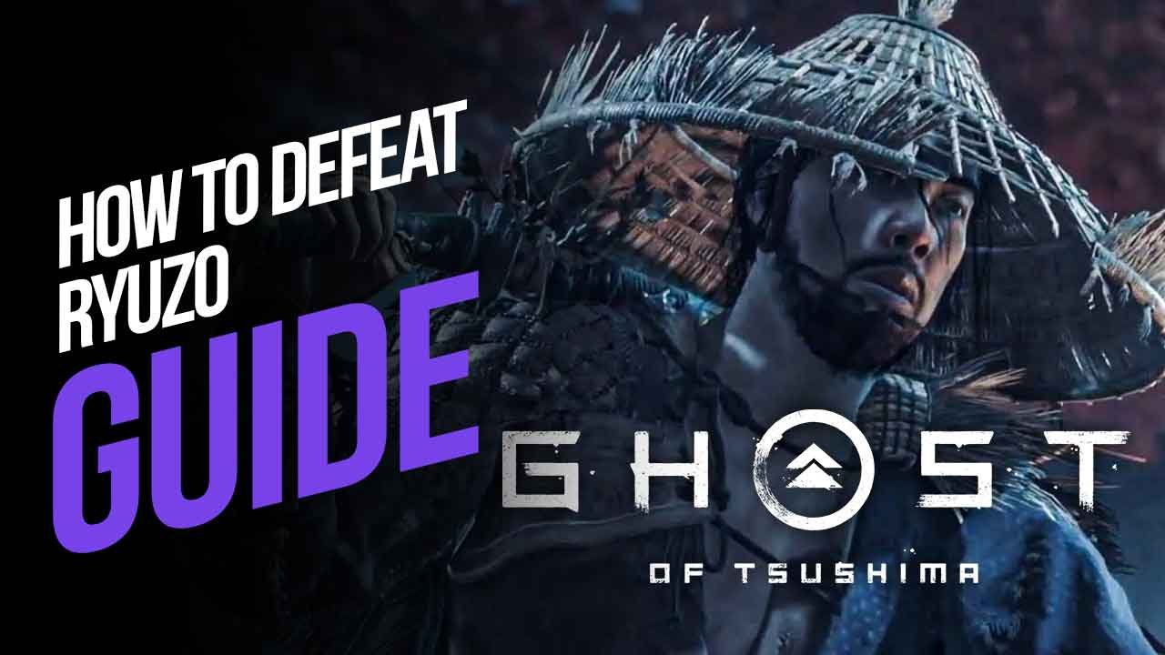 How to Defeat Ryuzo in Ghost of Tsushima