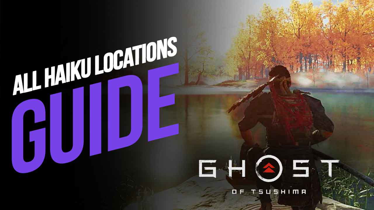 All Haiku Locations in Ghost of Tsushima (Main Game)