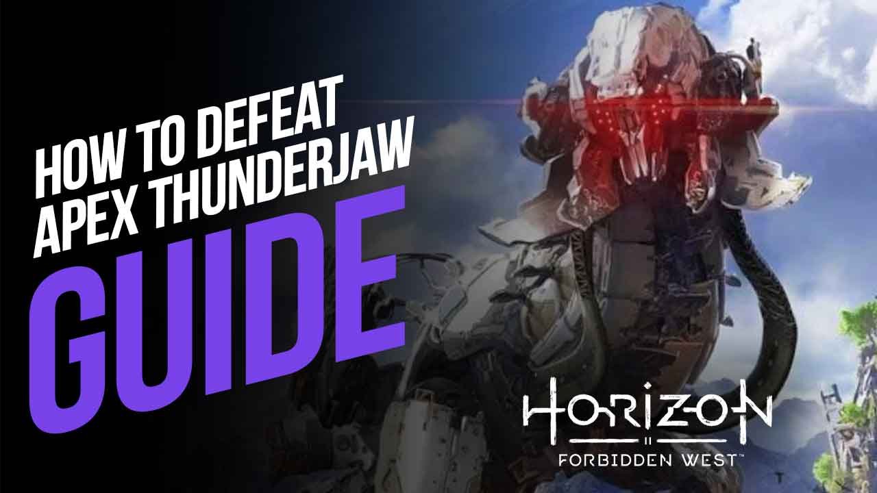 How to Defeat Apex Thunderjaw in Horizon Forbidden West